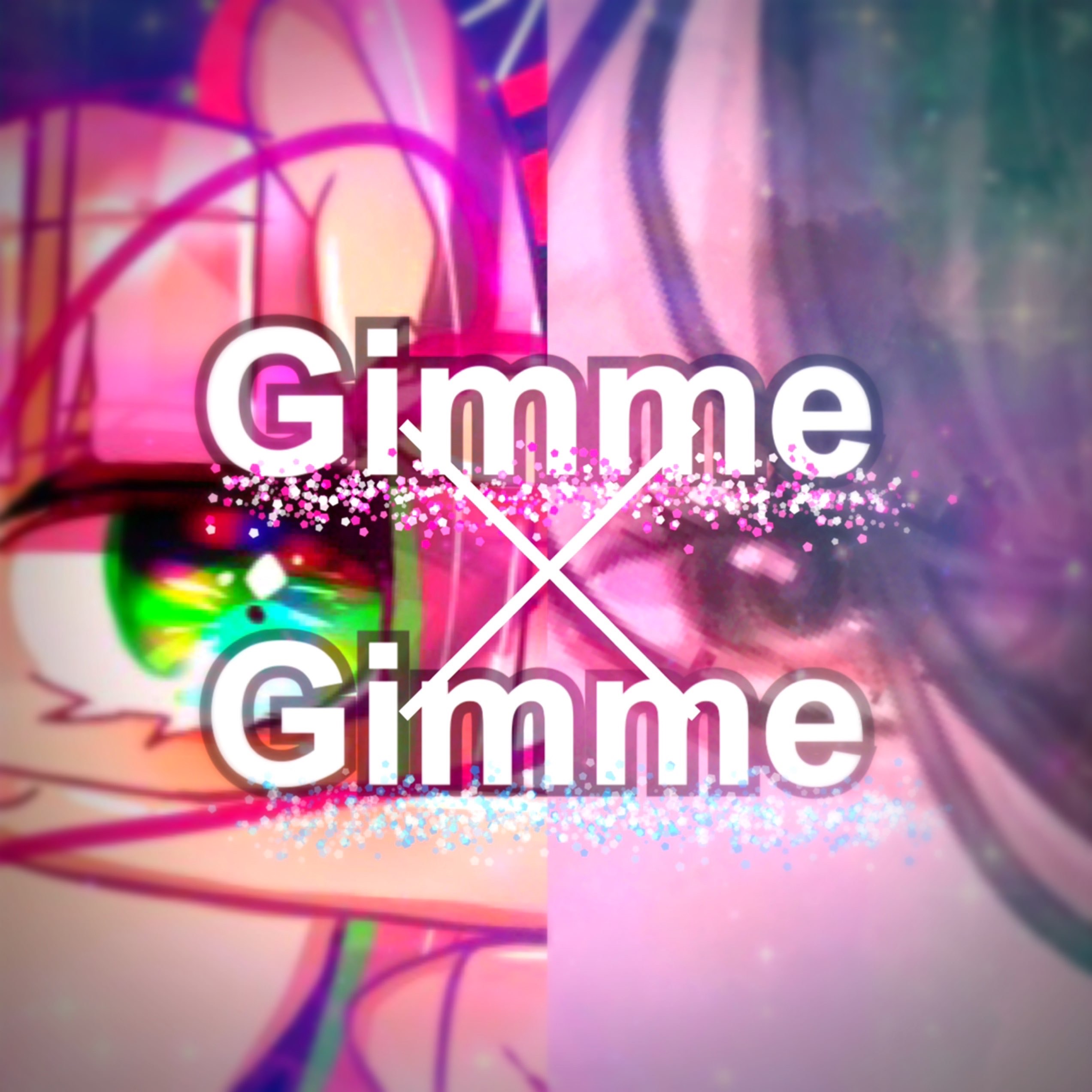 【歌ってみた】Gimme × Gimme